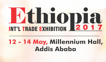 ETHIOPIA INTERNATIONAL TRADE EXHIBITION (EITE) 2017