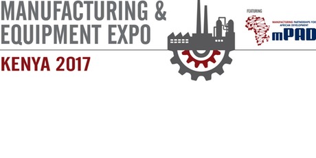Kenya Manufacturing Equipment Expo 26-28 September 2017